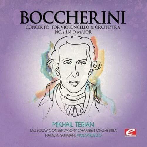 Luigi Boccherini CONCERTO FOR VIOLONCELLO AND ORCHESTRA NO. 2 IN D MAJOR (CD)