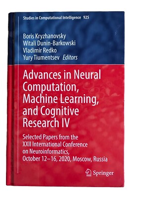 Advances in Neural Computation, Machine Learning, and Cognitive Research IV: Sel