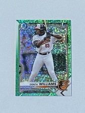 DONTA’ WILLIAMS 2021 BOWMAN DRAFT CHROME GREEN SPARKLE REFRACTOR /99 ORIOLES