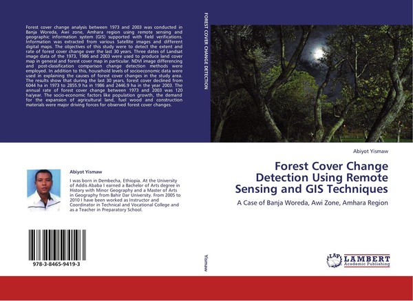 Forest Cover Change Detection Using Remote Sensing And GIS Techniques Abiyot Yis-image