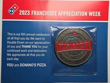 Domino's Pizza Hungry For More 2023 Franchise Appreciation Day Metal Coin