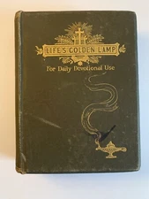 Life's Golden Lamp: For Daily Devotional Use - Rev R. M. Offord - 1889 Enscribed