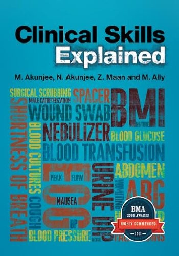 Clinical Skills Explained: From basics to OSCEs,Dr Muhammed Akun