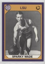 1990 Collegiate Collection LSU Tigers Sparky Wade #62