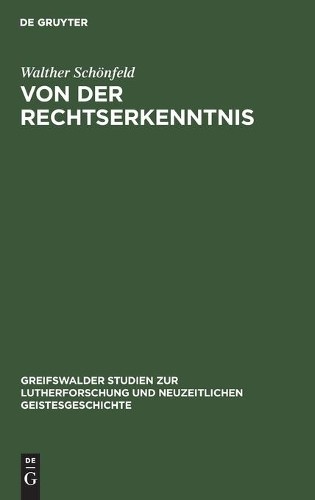 Walther Schönfeld Von Der Rechtserkenntnis (Hardback)