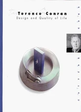 Terence Conran: Design and the Quality of Life (Cutting Edge (Wa