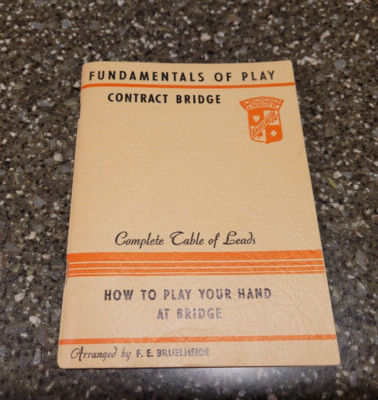 The Fundamentals of Play Contract Bridge Complete Table of Leads Playing Hand