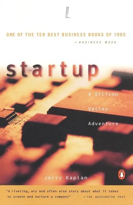 Startup A Silicon Valley Adventure Jerry Kaplan Taschenbuch Englisch 1996