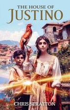 The House of Justino by Chris Stratton Paperback Book