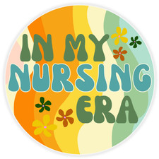 In My Nursing Era - 3 Pack Circle Stickers 3 Inch - Nurse Hospital Medical