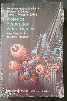 Violence Perception Video Games - New directions in Game Research