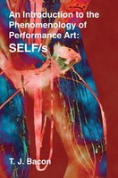 T. J. Bacon | An Introduction To The Phenomenology Of Performance Art | Buch