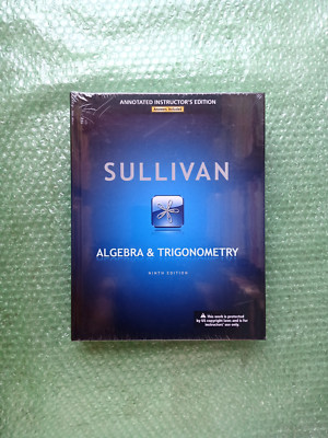 Sullivan: Algebra & Trigonometry Instructor's Edition 9th edition  NEW, sealed