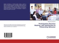 Participative Decision Making, Job Satisfaction & Citizenship Behavior Nafkot Gi