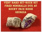 2 Very Hard Fired-Direct hit-Rock hit Miniballs. Dug @ ROCKY FACE RIDGE- GEORGIA