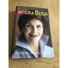 Spoken from the Heart by Bush, Laura