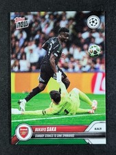 2025-26 Topps Now UEFA BUKAYO SAKA Starboy Strikes to Sink Spaniards #145