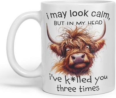 Ich mag ruhig aussehen, aber in meinem Kopf habe ich dich dreimal gek*lled - Highland Cow