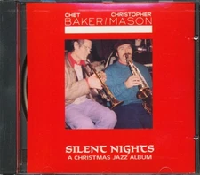 Chet Baker, Christopher Mason - Silent Nights: A Christmas Album CD **BRAND NEW*