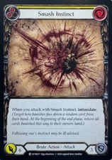 Smash Instinct Yellow Flesh and Blood TGG