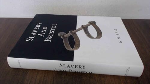 Slavery And Bristol G. M. Best - Image 6