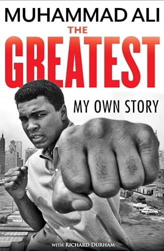 The Greatest: My Own Story,Muhammad Ali