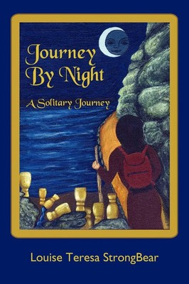 Louise Teresa Strongbear | Journey By Night | Taschenbuch | Englisch (2006)
