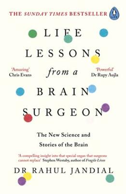 Life Lessons from a Brain Surgeon: The New Science and Stories .9780241338704,