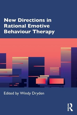 New Directions in Rational Emotive Behaviour Therapy | Windy Dryden | Buch