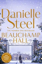 Beauchamp Hall: An Uplifting Tale Of Adventure And Following Dreams From The Bil