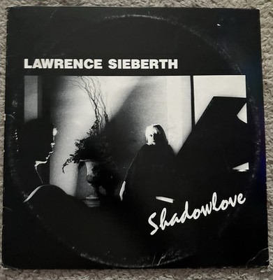 Lawrence Sieberth Shadowlove LP 1985 Jazz Fusion Broken Records