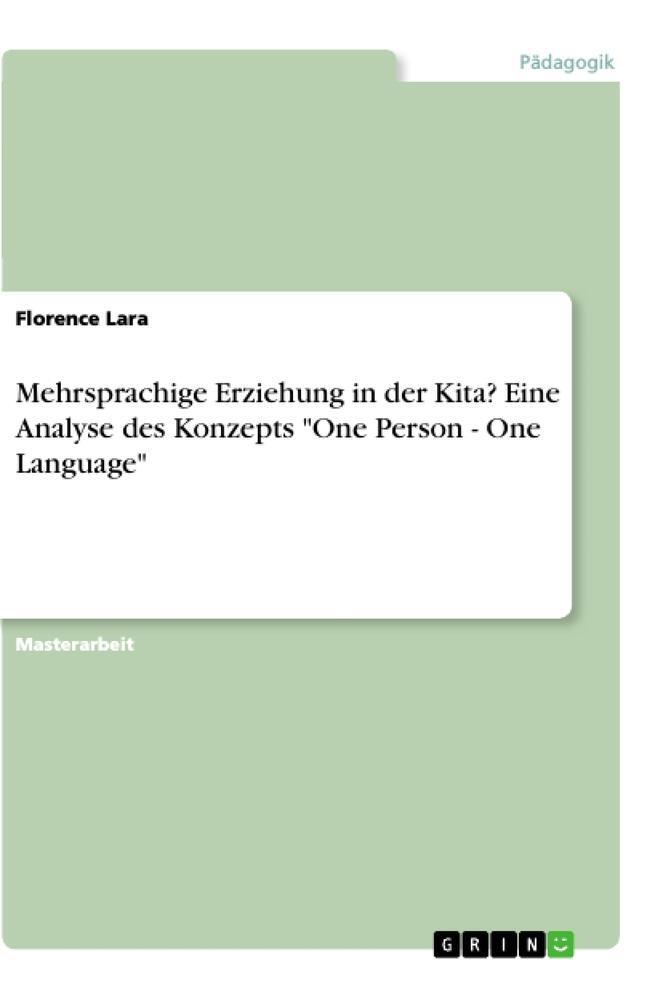 Thumbnail - Mehrsprachige Erziehung In Der Kita? Eine Analyse Des Konzepts "one