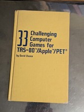 33 challenging computer games for TRS-80/Apple/PET Chance, David