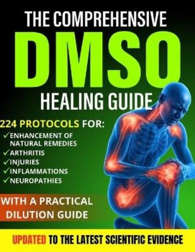 Emily Bradford The Comprehensive DMSO Healing Guide [20 in 1] (Tascabile)