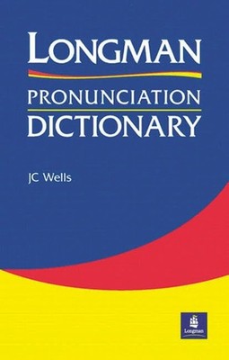 Longman Pronunciation Dictionary Paper ..., Wells, John