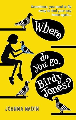 Where Do You Go, Birdy Jones?,Joanna Nadin