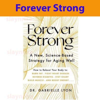Forever Strong By Gabrielle Lyon - Free Tracked Delivery