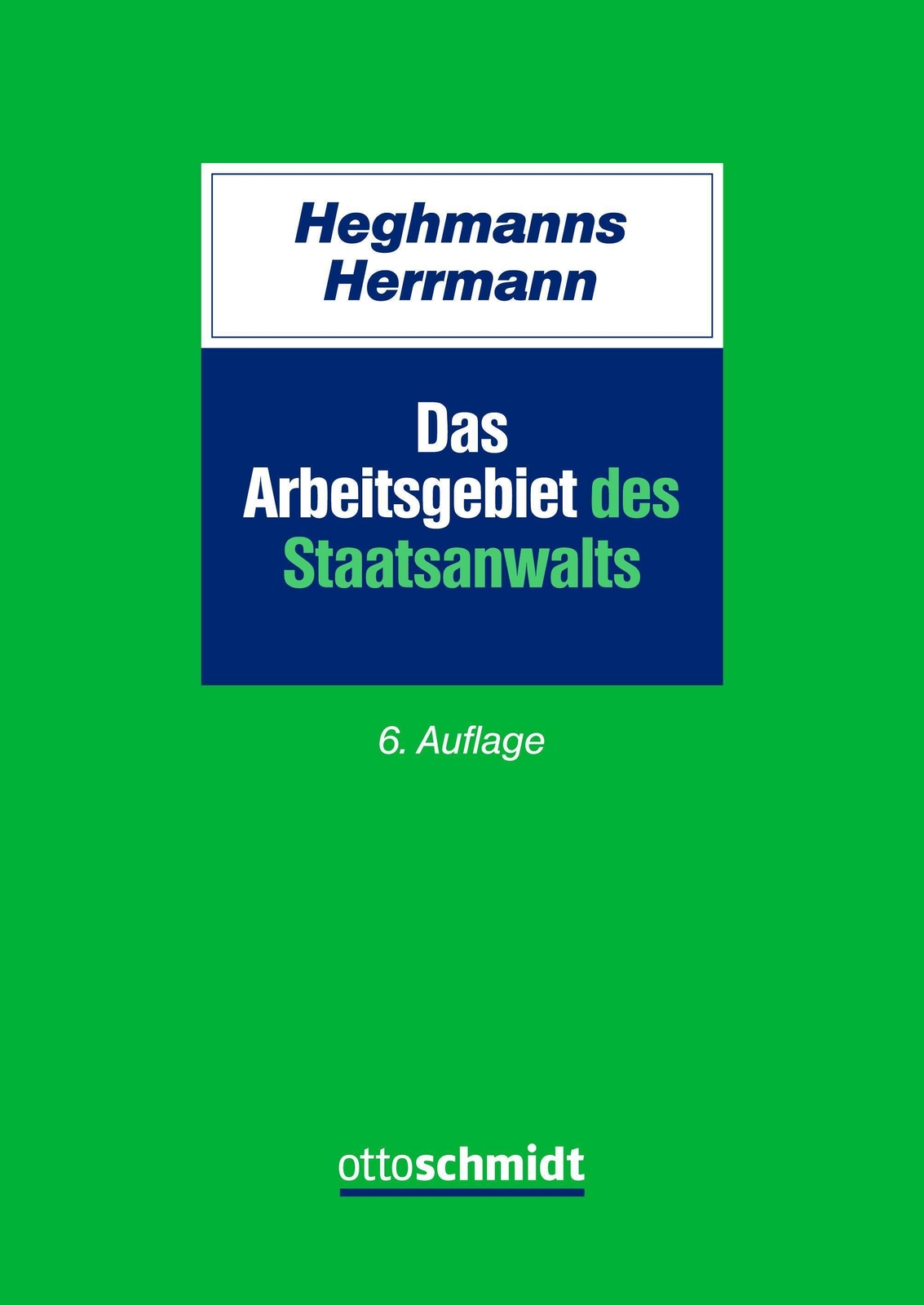 Das Arbeitsgebiet Des Staatsanwalts Michael Heghmanns