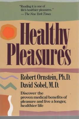 Healthy Pleasures Ishk 24 Books No Free Copies by Ornstein, Robert E., Good Book