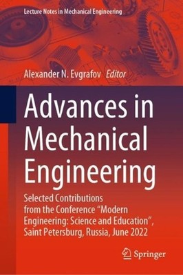 Advances in Mechanical Engineering: Selected Contributions from the Conference ''