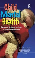 Child Mental Health | Exploring Systems Of Care In The New Millennium | Buch