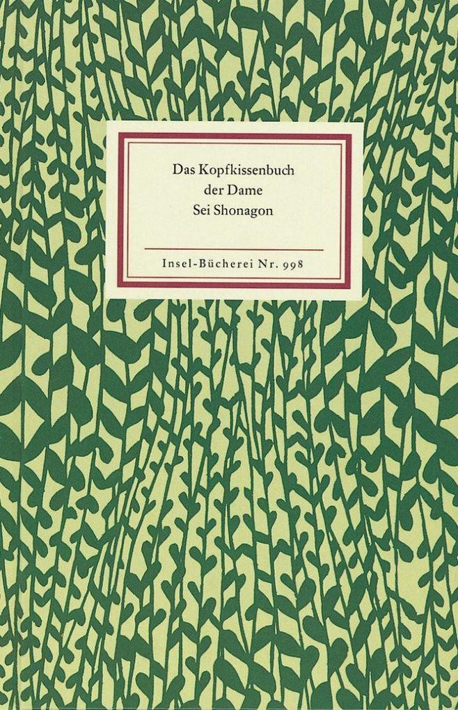 Das Kopfkissenbuch der Dame Sei Shonagon | Sei Shonagon | deutsch | Angabe fehlt - Sei Shonagon