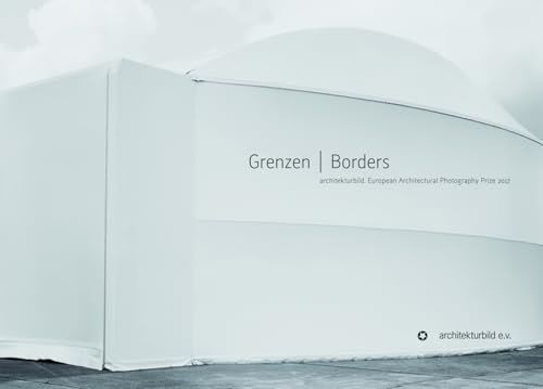 Borders: European Architectural Photography Prize 2017 (2017)