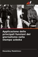 Hasanboy Madolimov | Applicazione Delle Principali Funzioni Del Giornalismo...