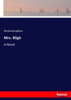 Rhoda Broughton | Mrs. Bligh | Taschenbuch | Englisch (2017) | A Novel | 368 S.