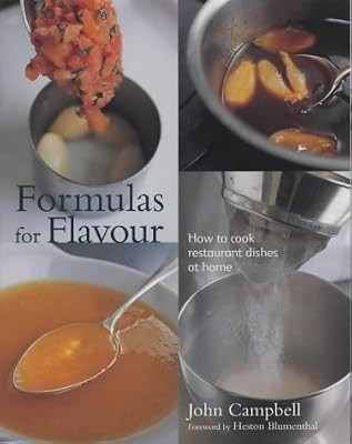 Formulas for Flavour: How to cook restaurant dishes at home, Campbell, John, Use