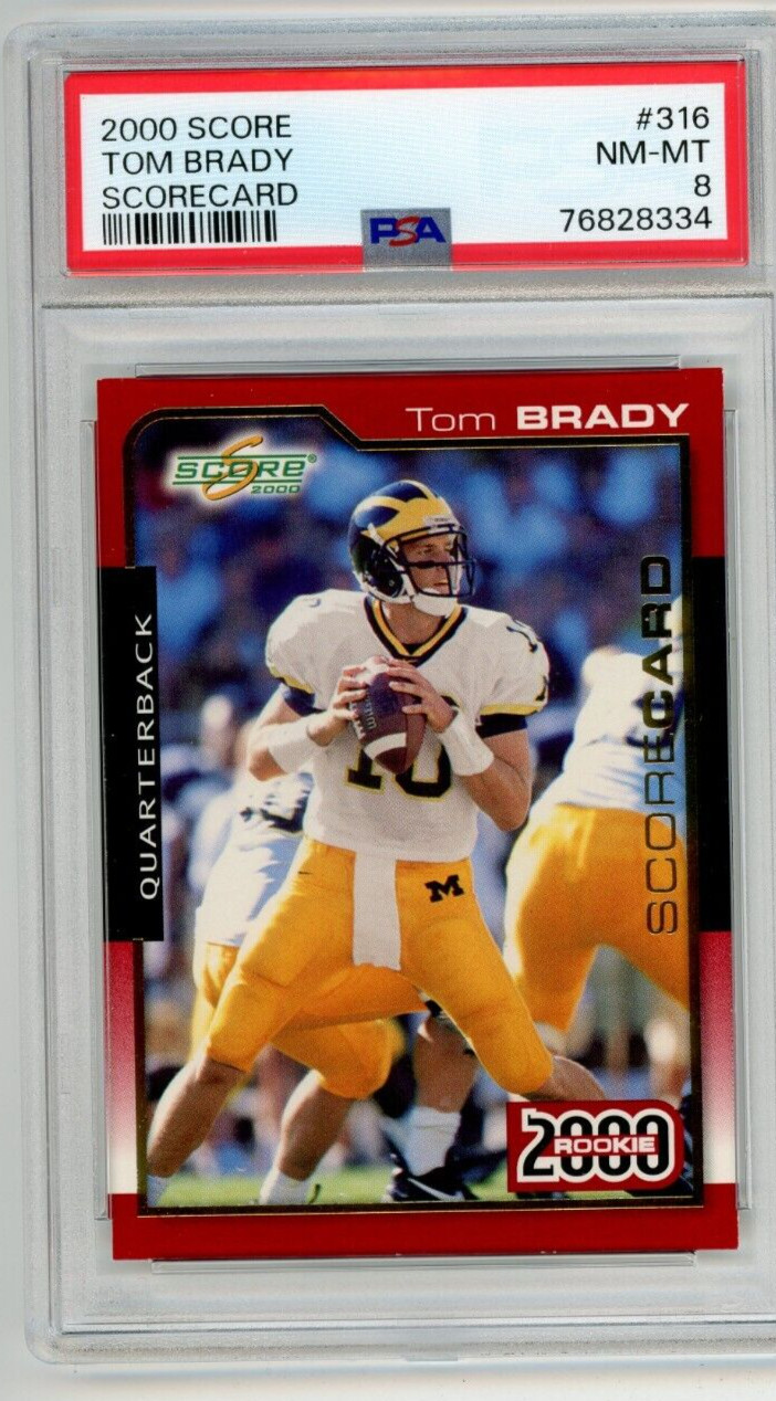 Tom Brady 2000 Score Scorecard RC #316 672/2000 PSA 8