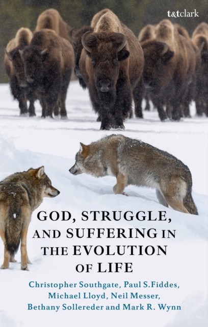 T&T Clark (Uk) God, Struggle, And Suffering In The Evolution Of Life - Image 4