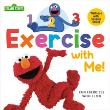 1, 2, 3, Exercise with Me! Fun Exercises with Elmo (Sesame Street) (Sesame S...