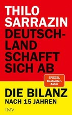 Thilo Sarrazin Deutschland schafft sich ab: D...